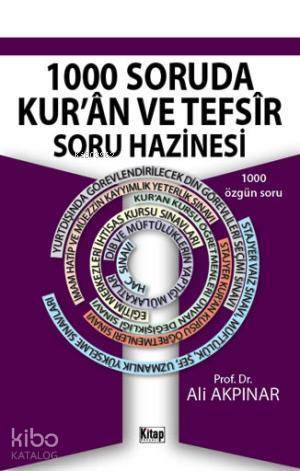 1000 Soruda Kurân ve Tefsîr Soru Hazinesi
