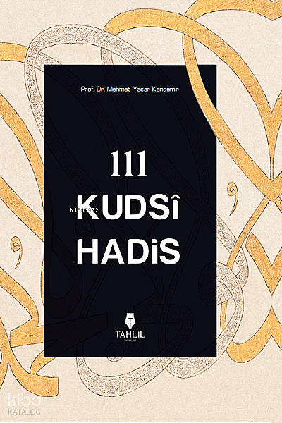 111 Kudsi Hadis - 1
