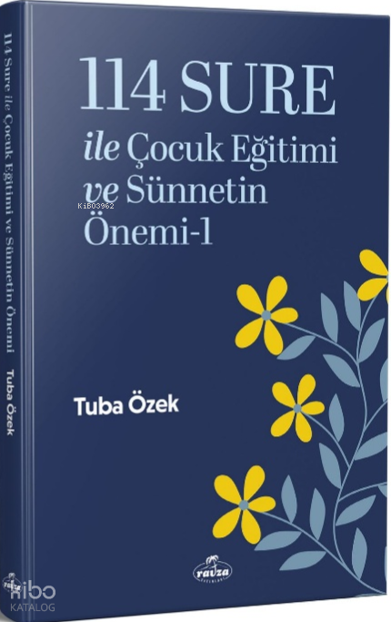 114 Sure ile Çocuk Eğitimi ve Sünnetin Önemi 1 - 1