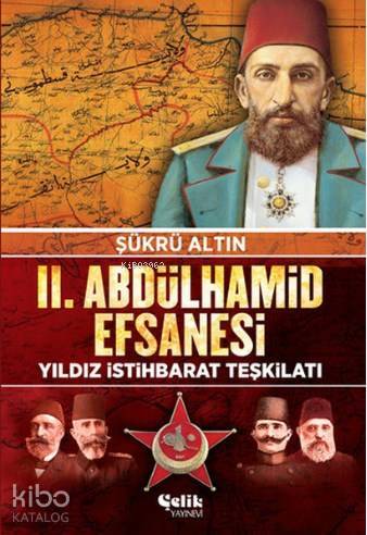 2. Abdulhamid Efsanesi; Yıldız İstihbarat Teşkilatı - 1