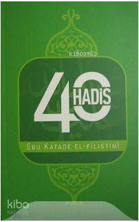 40 Hadis (Ebu Katade El-Filistini) - 1