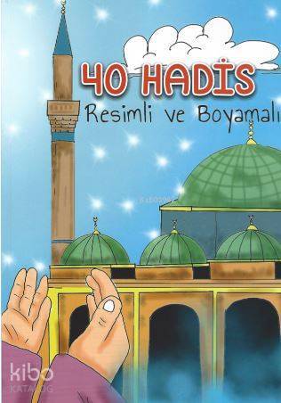 40 Hadis Resimli Ve Boyamalı - 1