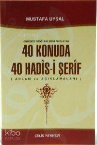 40 Konuda 40 Hadis-i Şerif - 1