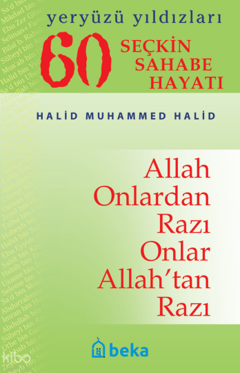 60 Seçkin Sahabe Hayatı - Yeryüzü Yıldızları (Karton Kapak)