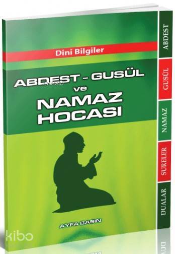 Abdest Gusül ve Namaz Hocası (Ayfa-070, Hanefi); Dini Bilgiler