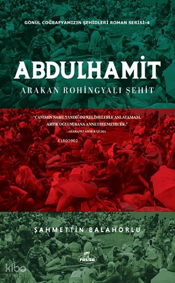 Abdülhamit;Arakan Rohingyalı Şehit - 1