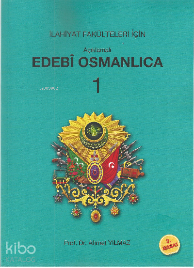 Açıklamalı Edebi Osmanlıca 1 - 1