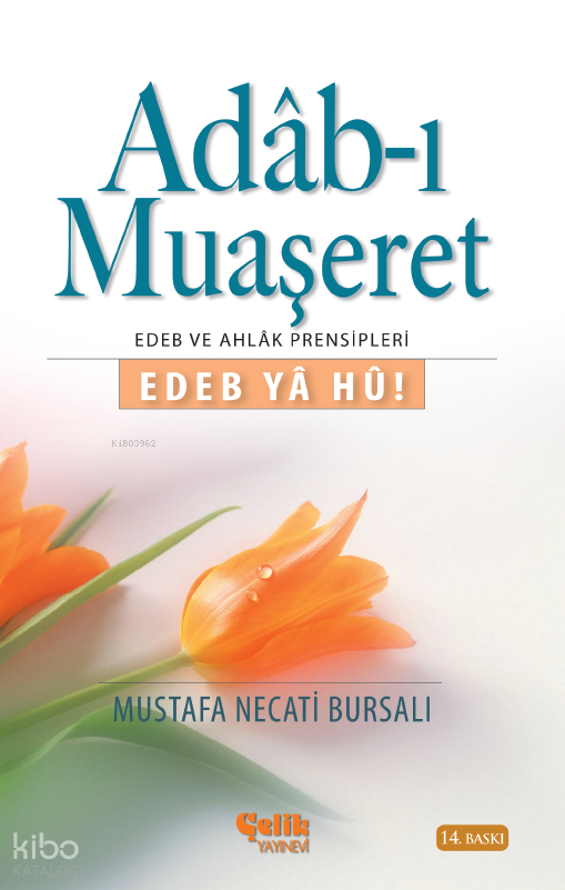 Adab-ı Muaşeret; Edeb Ya Hu! - 1