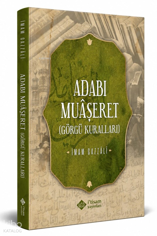 Adabı Muaşeret (Görgü Kuralları) - 1