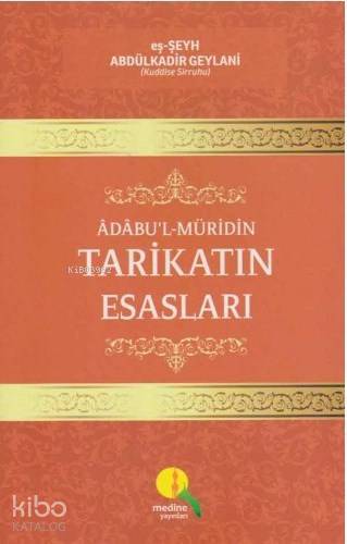 Adabul- Müridin Tarikatın Esasları