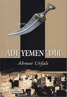 Adı Yemendir