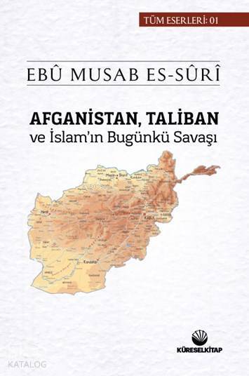 Afganistan, Taliban ve İslamın Bugünki Savaşı