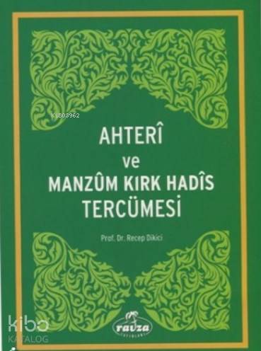 Ahteri ve Manzum Kırk Hadis Tercümesi - 1