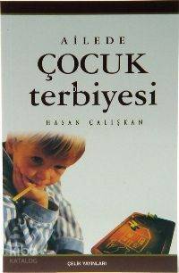 Ailede Çocuk Terbiyesi - 1
