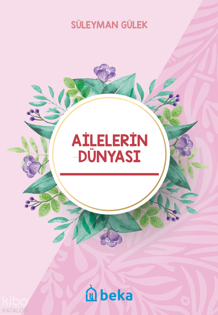 Ailelerin Dünyası - 1