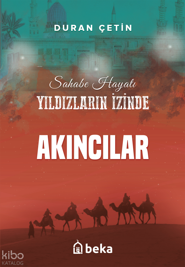 Akıncılar - Yıldızların İzinde - 1