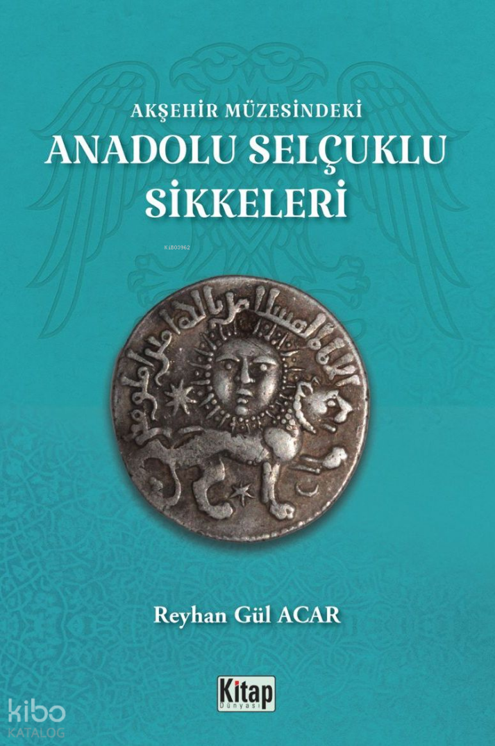 Akşehir Müzesindeki Anadolu Selçuklu Sikkeleri - 1