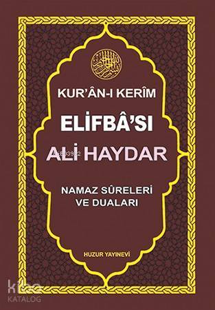 Ali Haydar Kuran-ı Kerim Elifbası; Namaz Sureleri ve Duaları