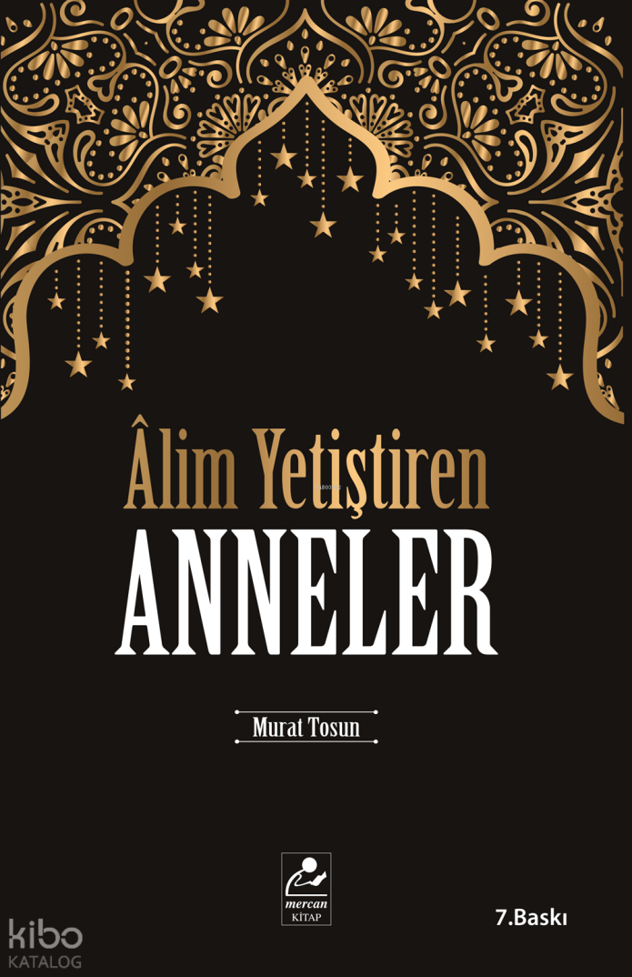 Alim Yetiştiren Anneler - 1