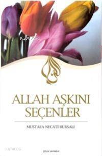 Allah Aşkını Seçenler - 1