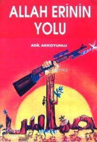 Allah Erinin Yolu - 1