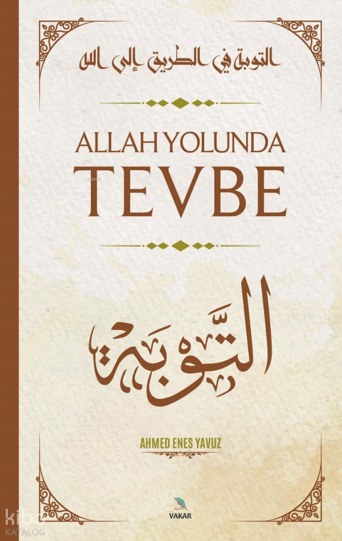 Allah Yolunda Tevbe - 1