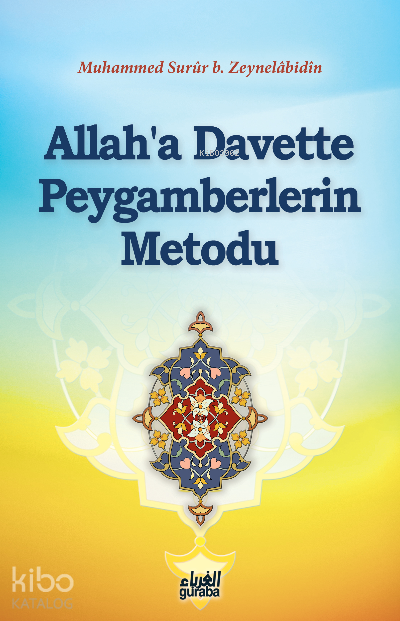 Allaha Davette Peygamberlerin Metodu - 1
