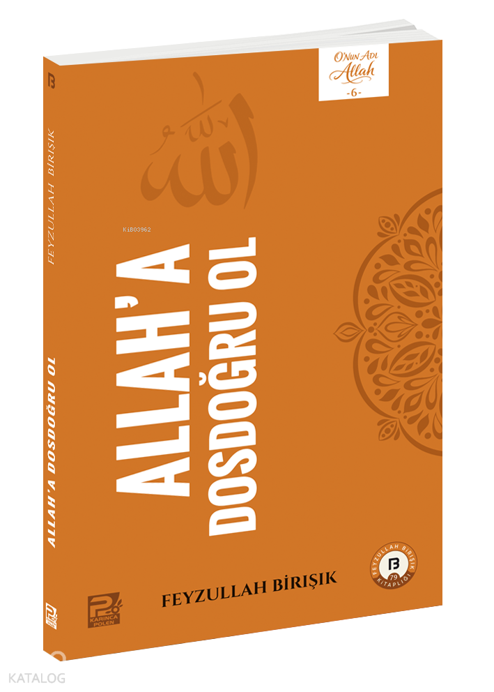 Allaha Dosdoğru Ol - 1