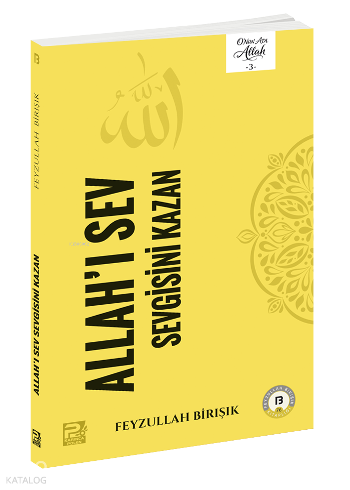 Allahı Sev Sevgisini Kazan - 1