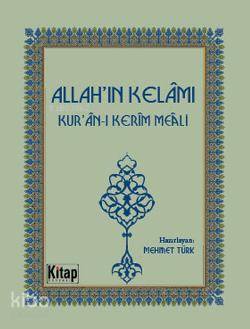 Allahın Kelâmı; Kuran-ı Kerîm Meâli