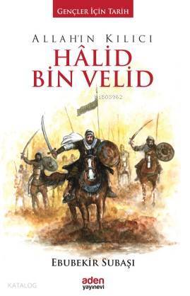 Allahın Kılıcı Halid Bin Velid (Ciltli)