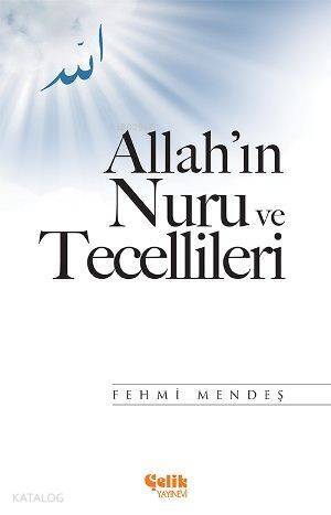 Allahın Nuru ve Tecellileri