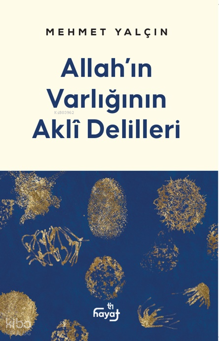 Allahın Varlığının Aklî Delilleri - 1