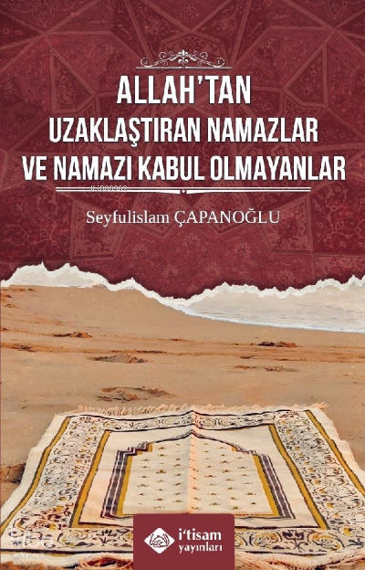 Allah’tan Uzaklaştıran Namazlar Ve Namazı Kabul Olmayanlar - 1