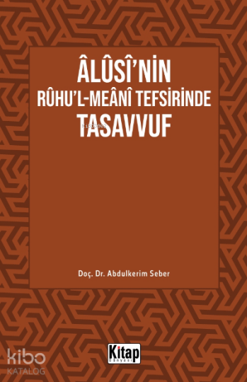 Âlûsînin Rûhul-Meânî Tefsirinde Tasavvuf