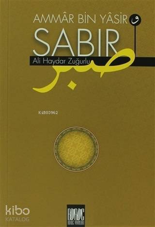 Ammar Bin Yasir ve Sabır - 1
