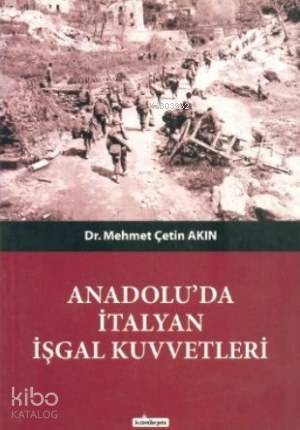 Anadoluda İtalyan İşgal Kuvvetleri