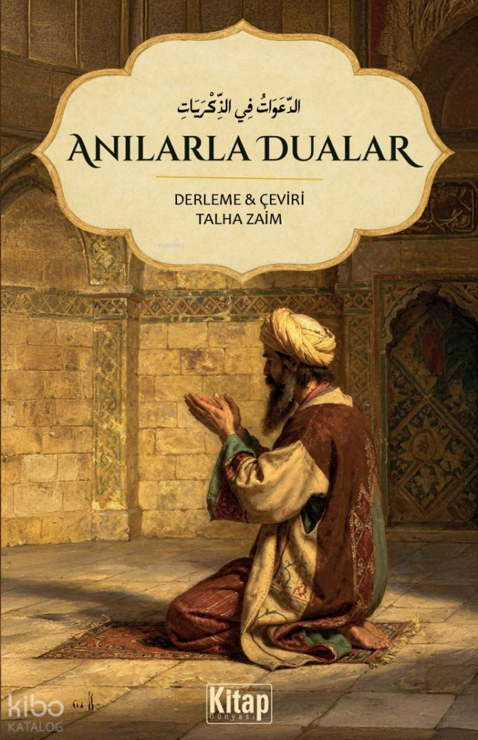 Anılarla Dualar - 1