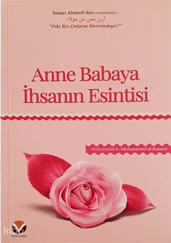 Anne Babaya İhsanın Esintisi - 1