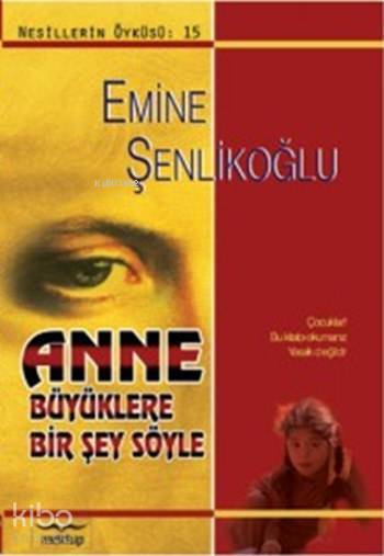 Anne Büyüklere Bir Şey Söyle - 1