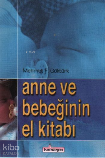 Anne ve Bebeğinin El Kitabı