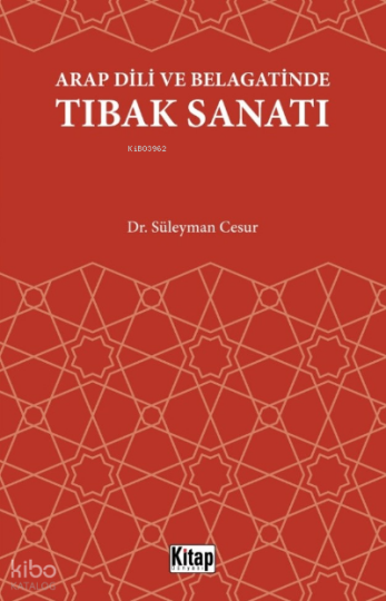 Arap Dili Ve Belagatinde Tıbak Sanatı