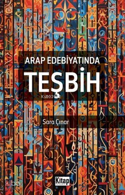 Arap Edebiyatında Teşbih - 1