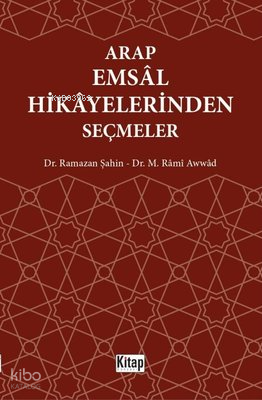Arap Emsal Hikayelerinden Seçmeler - 1
