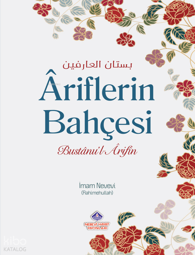 Âriflerin Bahçesi Ve Zahitlerin Yolu - 1