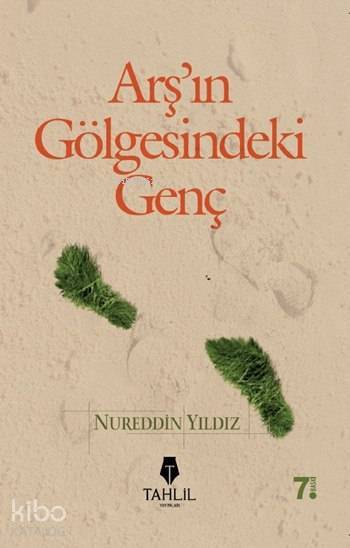 Arşın Gölgesindeki Genç - 1