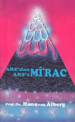 Arzdan Arşaa - Mirac 2