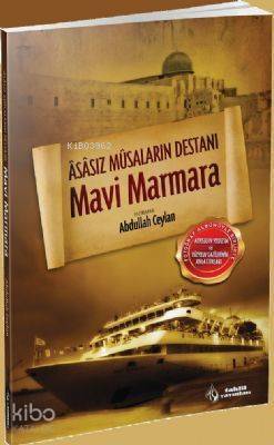 Asasız Musaların Destanı Mavi Marmara - 1