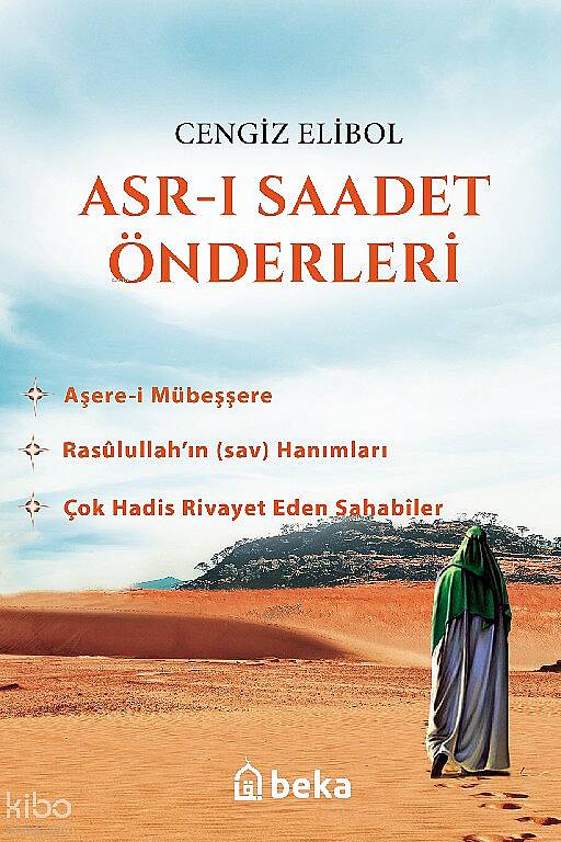 Asrı Saadet Önderleri - 1