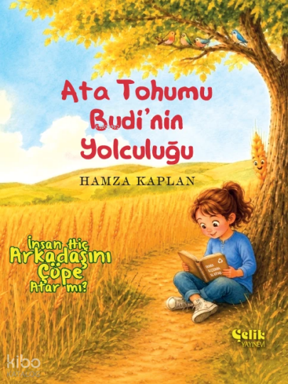 Ata Tohumu Budinin Yolculuğu;İnsan Hiç Arkadaşını Çöpe Atar Mı?